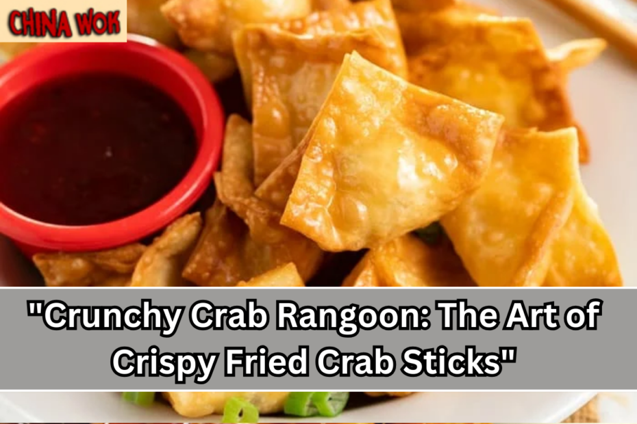 "Crunchy Crab Rangoon: The Art of Crispy Fried Crab Sticks"